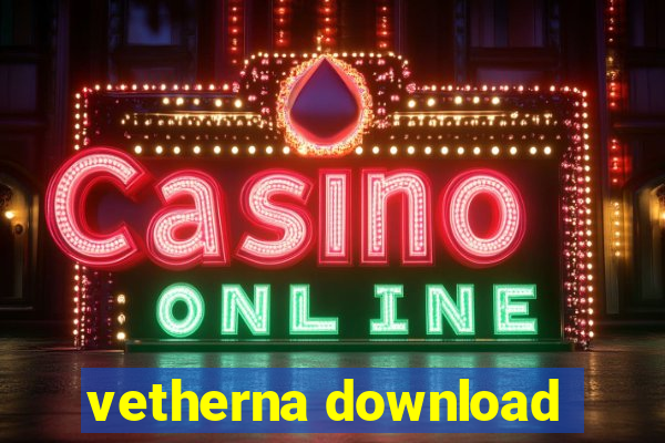 vetherna download